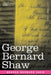 George Bernard Shaw by G. K. Chesterton