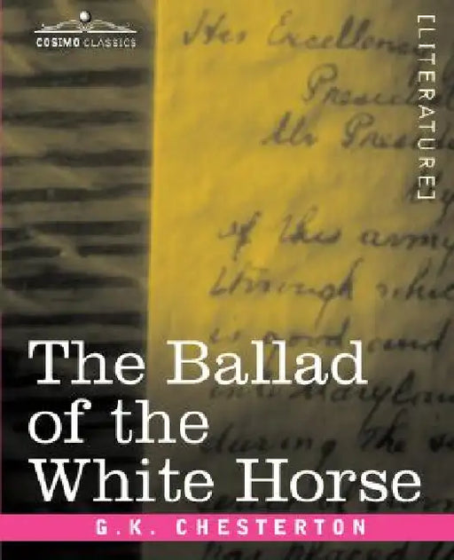 The Ballad of the White Horse by G. K. Chesterton