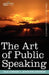 The Art of Public Speaking by Dale Carnegie