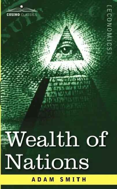 Wealth of Nations by Adam Smith, Charles J. Bullock