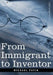 From Immigrant to Inventor by Michael Pupin