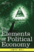 The Elements of Political Economy by James Mill