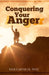 Conquering Your Anger by Rick, Jr. Carter