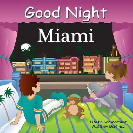 Good Night Miami by Lisa Bolivar