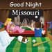 Good Night Missouri by Adam Gamble