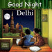 Good Night Delhi by Nitya Khemka
