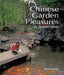Chinese Garden Pleasures: An Appreciation by Alison Hardie