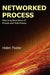 Networked Process: Dissolving Boundaries of Process and Post-Process by Helen Foster