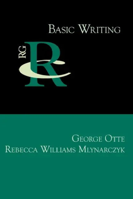 Basic Writing by George Otte, Rebecca Williams Mlynarczyk