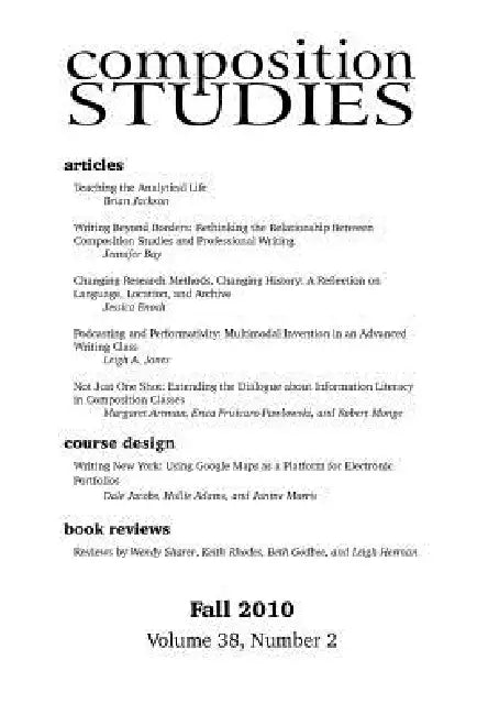 Composition Studies 38.2 (Fall 2010) by Jennifer Clary-Lemon