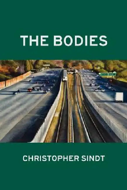 The Bodies by Christopher Sindt