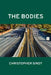 The Bodies by Christopher Sindt