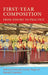 First-Year Composition: From Theory to Practice by Deborah Coxwell-Teague, Ronald F. Lunsford