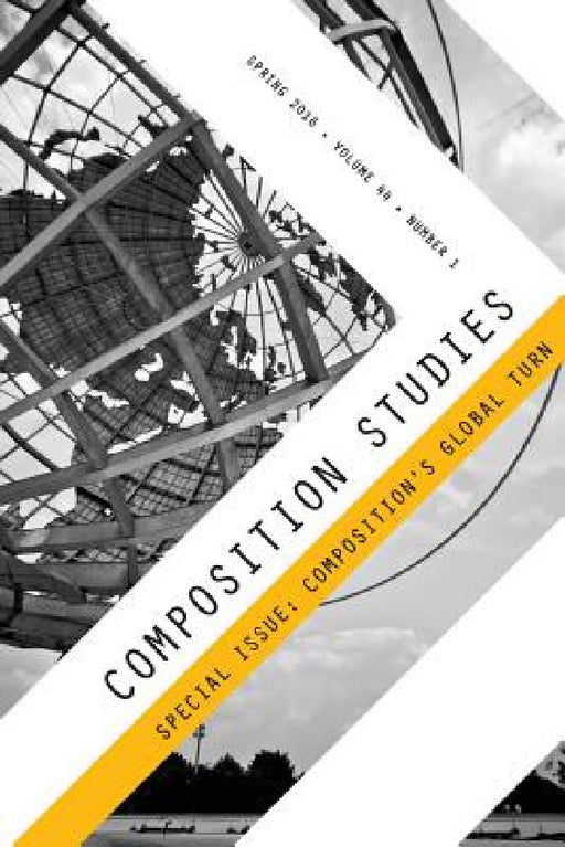 Composition Studies 44.1 (Spring 2016) by Laura R. Micciche