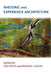 Rhetoric and Experience Architecture by Michael J. Salvo, Liza Potts