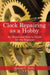 Clock Repairing as a Hobby: An Illustrated How-To Guide for the Beginner by Harold C. Kelly