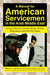A Manual for American Servicemen in the Arab Middle East: Using Cultural Understanding to Defeat Adversaries and Win the Peace by William D. Wunderle
