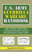 U.S. Army Guerrilla Warfare Handbook by Army