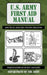 U.S. Army First Aid Manual by U S Department of the Army