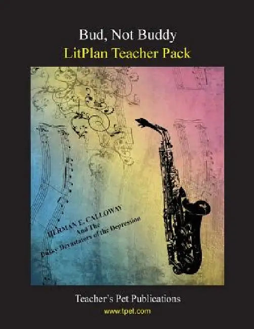Litplan Teacher Pack: Bud Not Buddy by Mary B. Collins