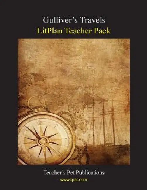 Litplan Teacher Pack: Gulliver's Travels by Mary B. Collins