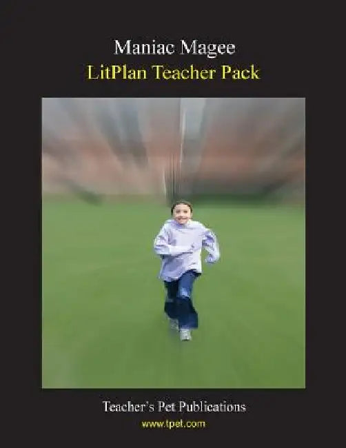 Litplan Teacher Pack: Maniac Magee by Barbara M. Linde