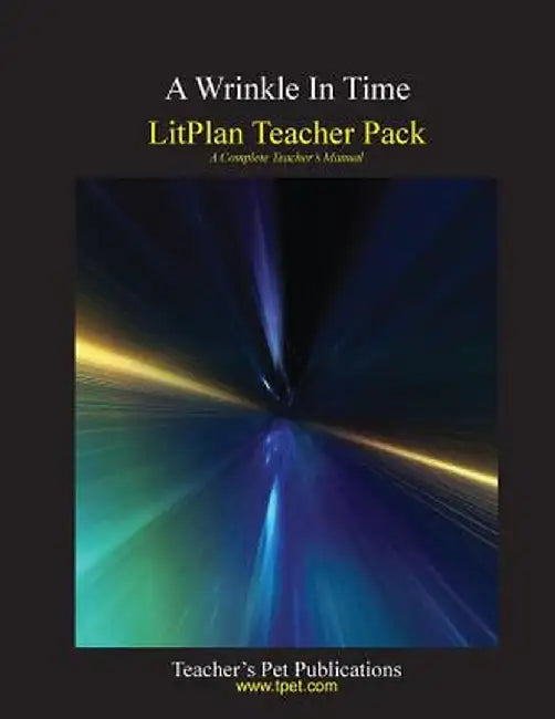Litplan Teacher Pack: A Wrinkle in Time by Mary B. Collins