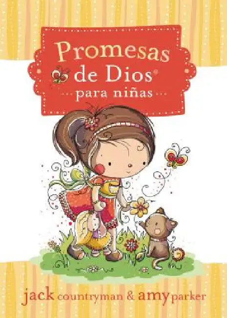 Promesas de Dios Para Niñas = God's Promises for Girls by Countryman, Jack