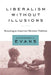 Liberalism Without Illusions: Renewing an American Christian Tradition by Christopher H. Evans