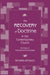The Recovery of Doctrine in the Contemporary Church: An Essay in Philosophical Ecclesiology by Richard Heyduck