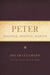 Peter: Disciple, Apostle, Martyr by Oscar Cullmann