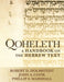 Qoheleth: A Handbook on the Hebrew Text by Robert D. Holmstedt, John A. Cook, Phillip S. Marshall