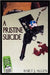 A Pristine Suicide by Bart J. Allen