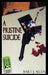 A Pristine Suicide by Bart J. Allen