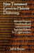 New Testament Greek To Hebrew Dictionary - 500 Greek Words and Names Retranslated Back into Hebrew for English Readers by Benner, Jeff A.