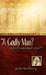 "A Godly Man? Who Can Find One?" by Pat Mallory