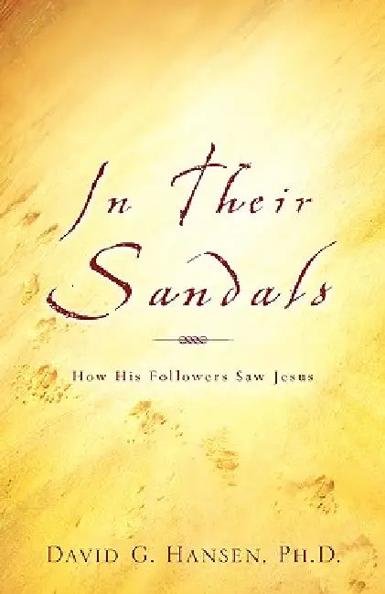 In Their Sandals by David G. Hansen