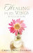 Healing in Its Wings by Cheryl Owens Patterson