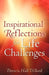Inspirational Reflections For Life Challenges by Patricia Dillard