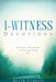 I-Witness Devotions by Samuel Keith Curran