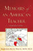 Memoirs of an American Teacher by Marjorie Ruth White