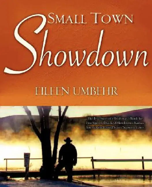 Small Town Showdown by Eileen Umbehr