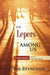 The Lepers Among Us by Jim Reynolds