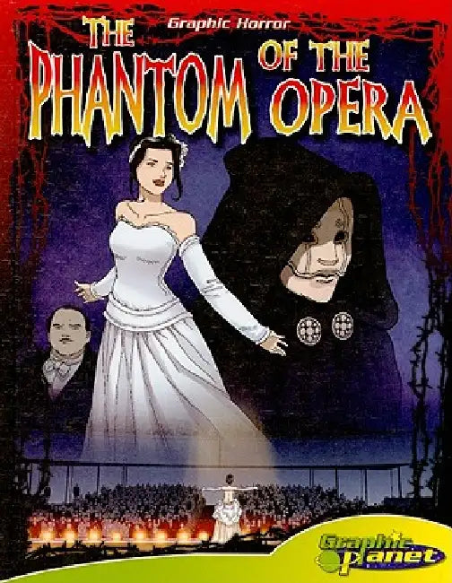 The Phantom of the Opera by Gaston LeRoux, Rod Espinosa