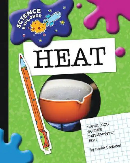 Heat by Sophie Lockwood