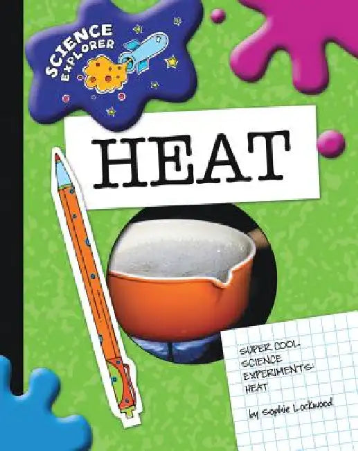 Heat by Sophie Lockwood