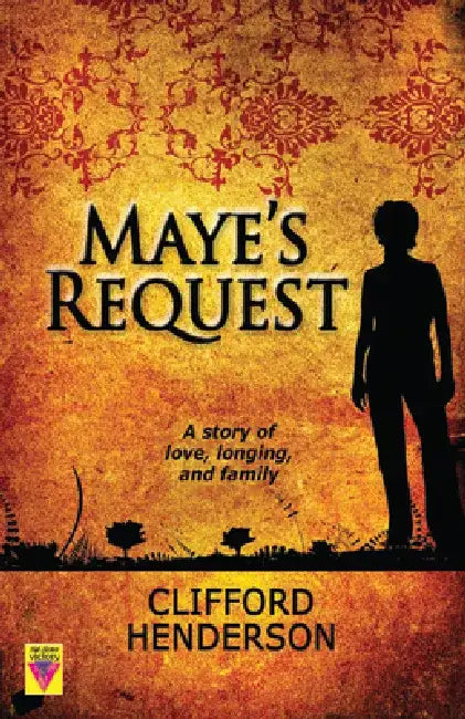 Maye's Request by Clifford Henderson