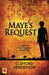Maye's Request by Clifford Henderson
