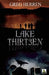Lake Thirteen by Greg Herren