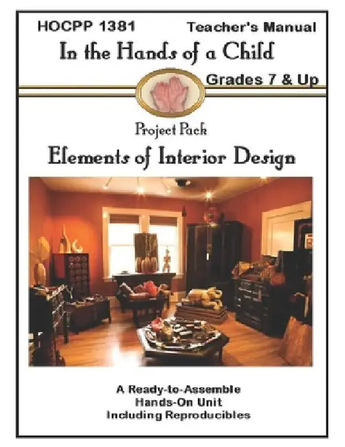 Elements of Interior Design: A Hands-On Ready to Assemble Lapbook Unit Study by Katie Kubesh